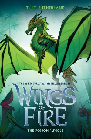 [Wings of Fire 13] • The Poison Jungle